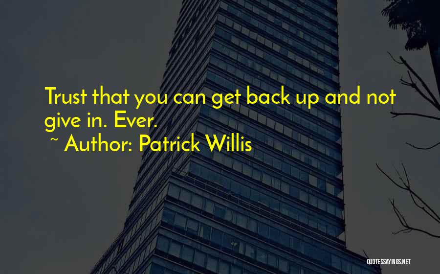 Patrick Willis Quotes 1014756