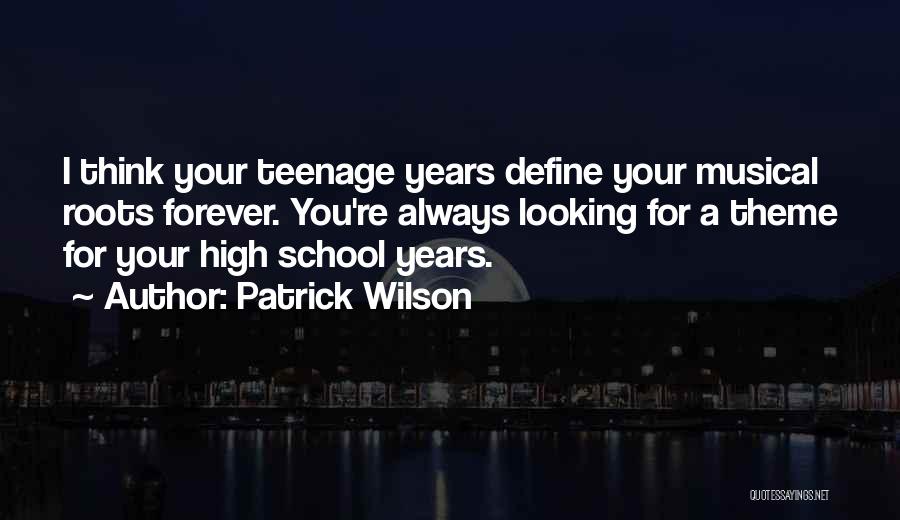 Patrick Wilson Quotes 1211932