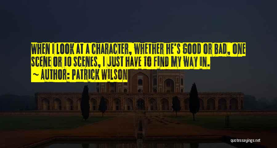 Patrick Wilson Quotes 2060843