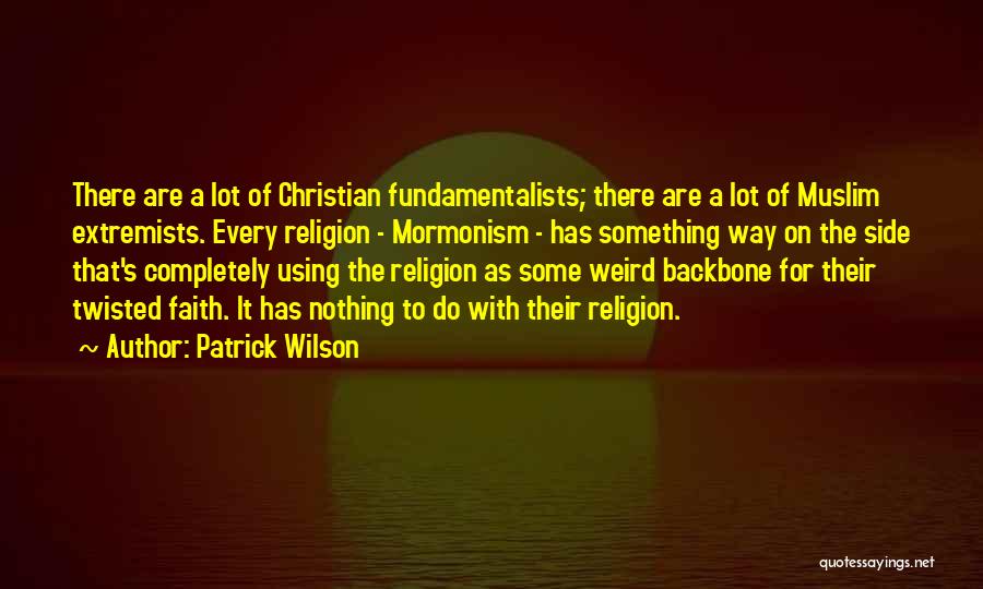 Patrick Wilson Quotes 2262171