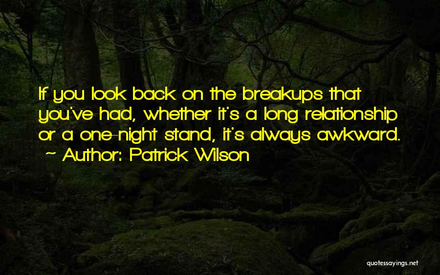 Patrick Wilson Quotes 662093