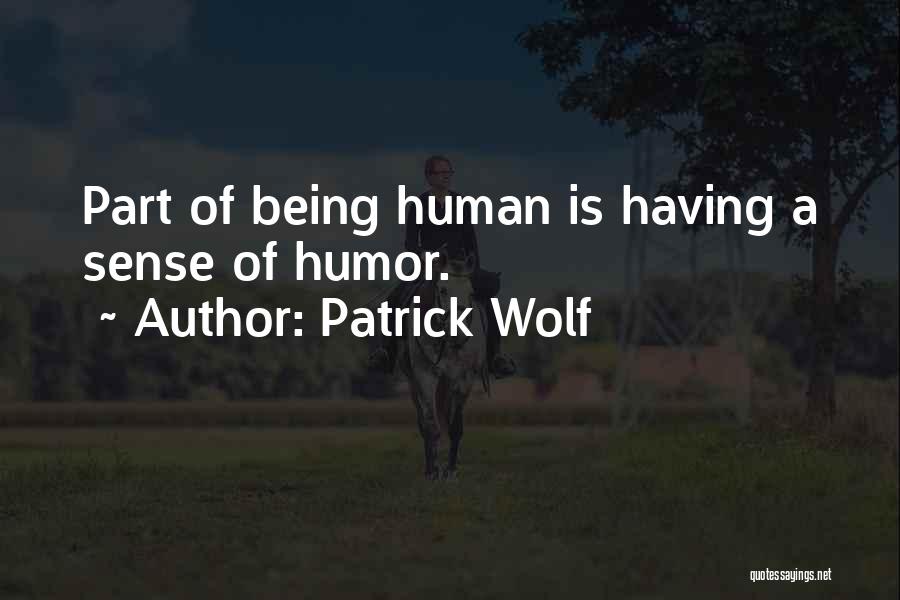 Patrick Wolf Quotes 1421069