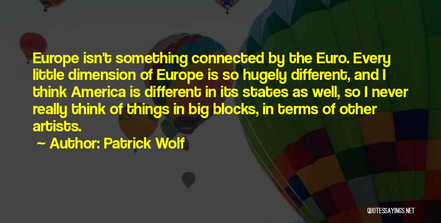 Patrick Wolf Quotes 1845156
