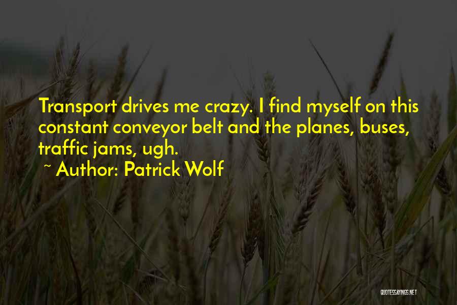 Patrick Wolf Quotes 852298