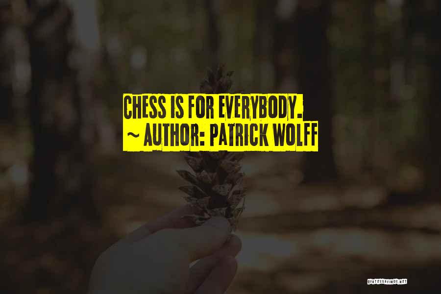 Patrick Wolff Quotes 836375