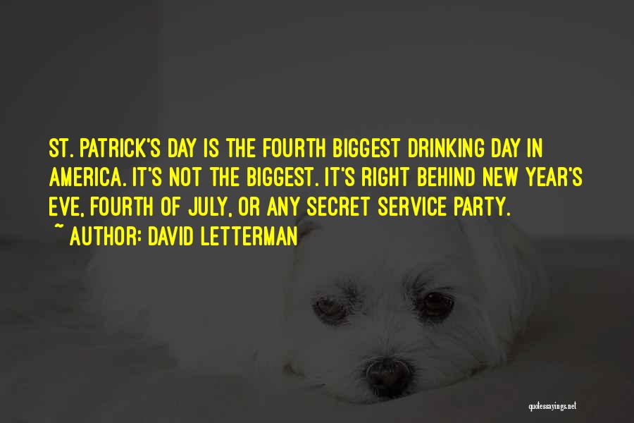 Patrick's Day Quotes By David Letterman