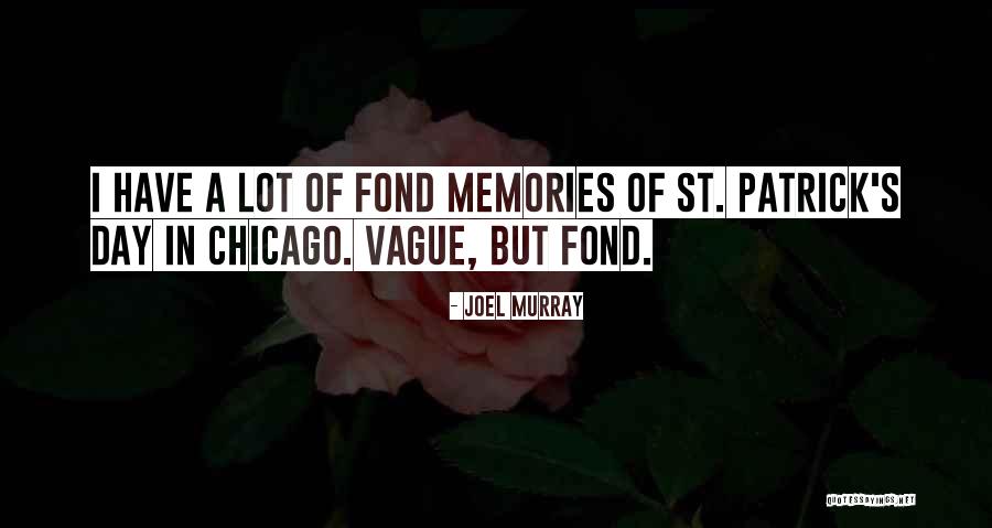 Patrick's Day Quotes By Joel Murray Patrick's Day Quotes By Joel Murray
