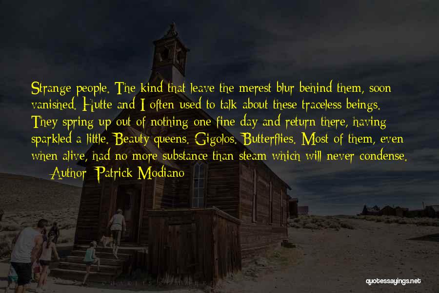 Patrick's Day Quotes By Patrick Modiano