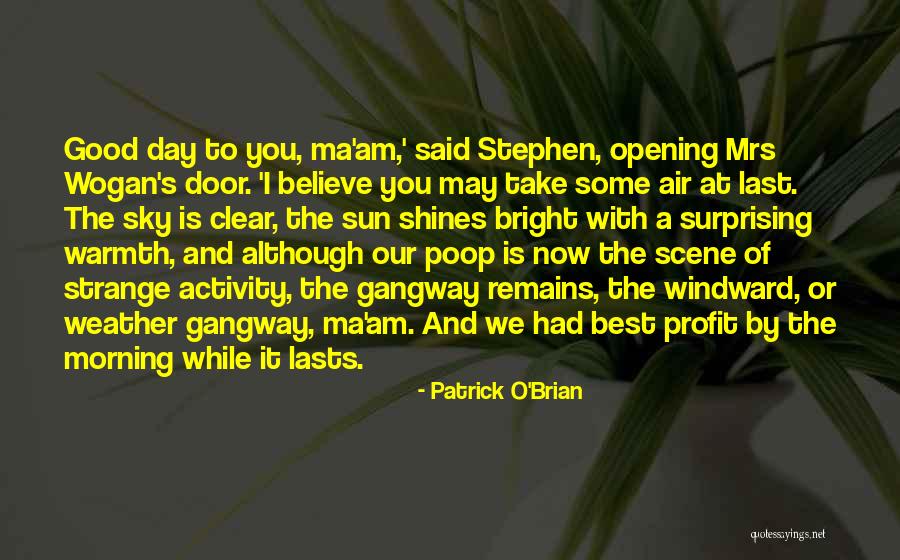 Patrick's Day Quotes By Patrick O'Brian Patrick's Day Quotes By Patrick O'Brian