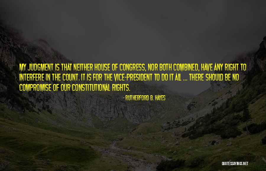 Patricof Family Quotes By Rutherford B. Hayes Patricof Family Quotes By Rutherford B. Hayes
