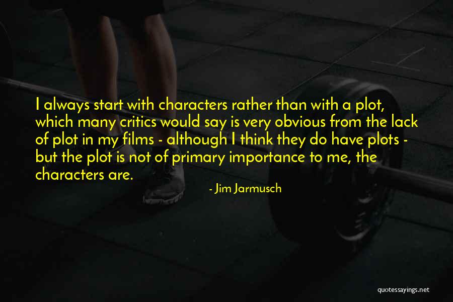 Patrignani Quotes By Jim Jarmusch Patrignani Quotes By Jim Jarmusch