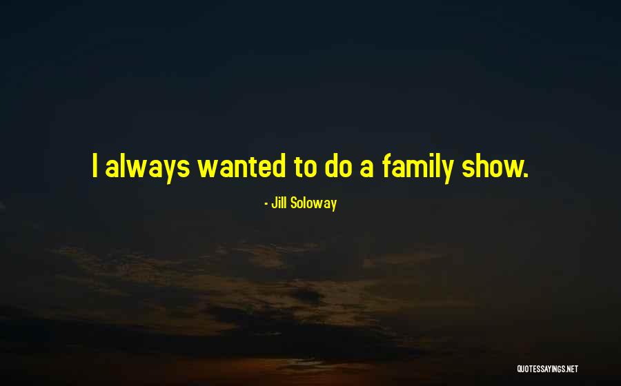 Patrimonies Quotes By Jill Soloway Patrimonies Quotes By Jill Soloway