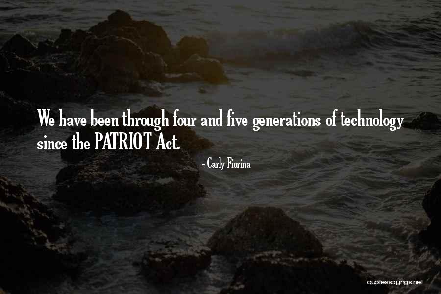 Patriot Act Quotes By Carly Fiorina