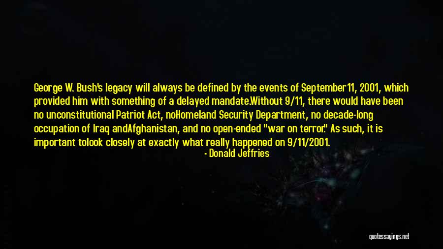 Patriot Act Quotes By Donald Jeffries