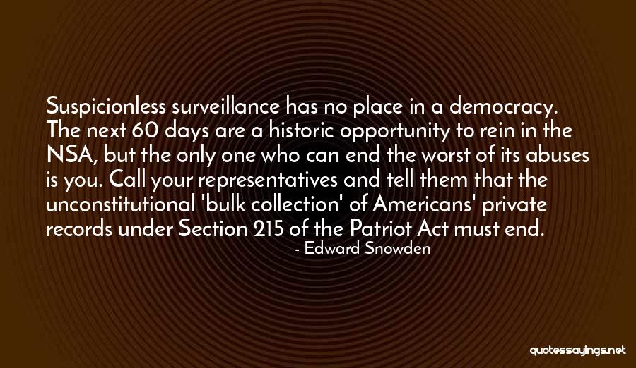 Patriot Act Quotes By Edward Snowden