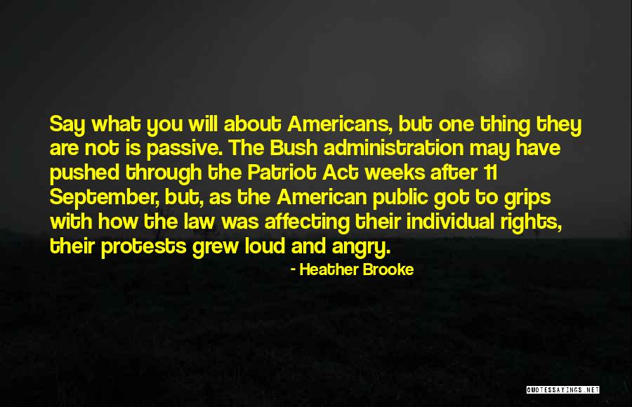 Patriot Act Quotes By Heather Brooke Patriot Act Quotes By Heather Brooke