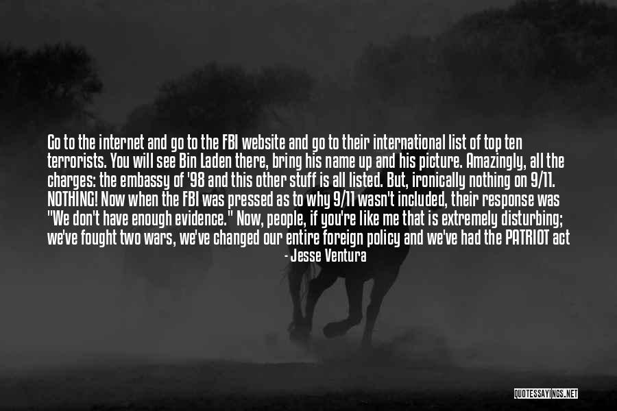 Patriot Act Quotes By Jesse Ventura