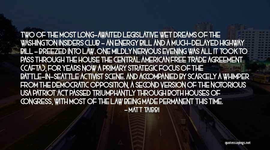 Patriot Act Quotes By Matt Taibbi