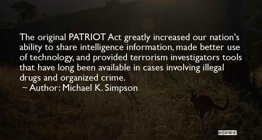 Patriot Act Quotes By Michael K. Simpson