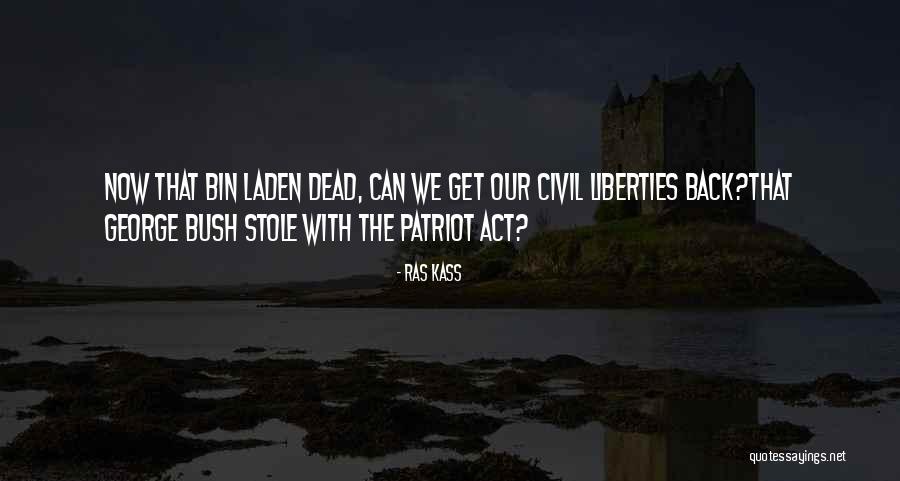 Patriot Act Quotes By Ras Kass Patriot Act Quotes By Ras Kass