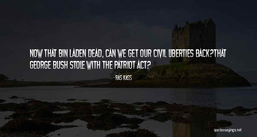 Patriot Act Quotes By Ras Kass