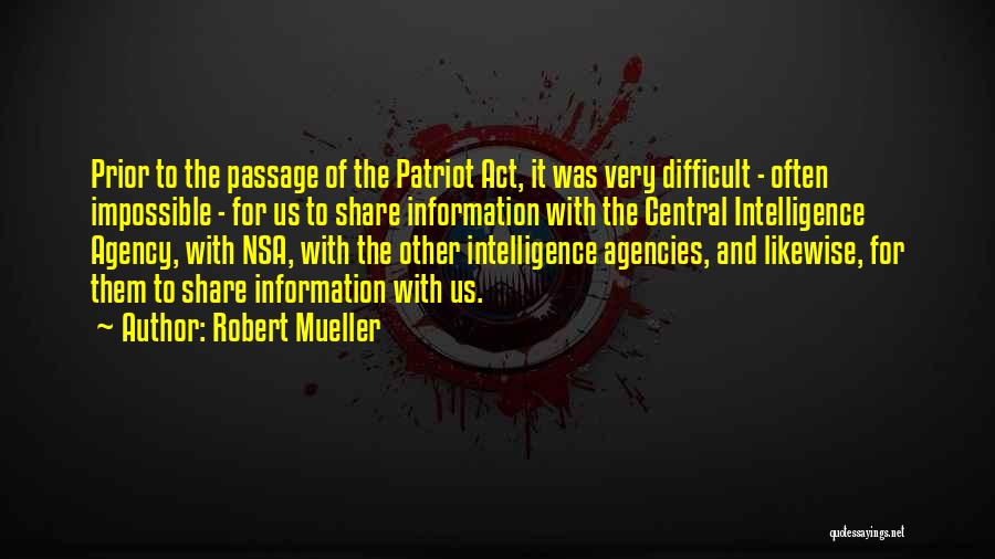 Patriot Act Quotes By Robert Mueller