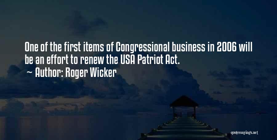 Patriot Act Quotes By Roger Wicker