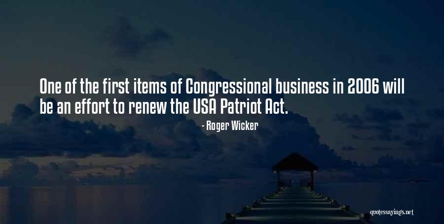 Patriot Act Quotes By Roger Wicker