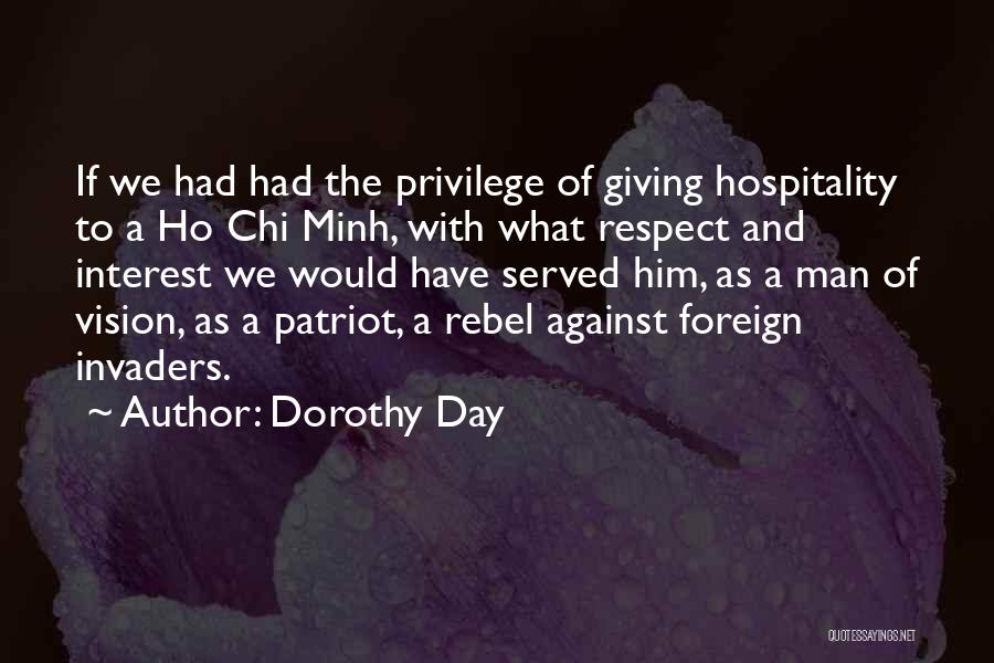 Patriot Day Quotes By Dorothy Day