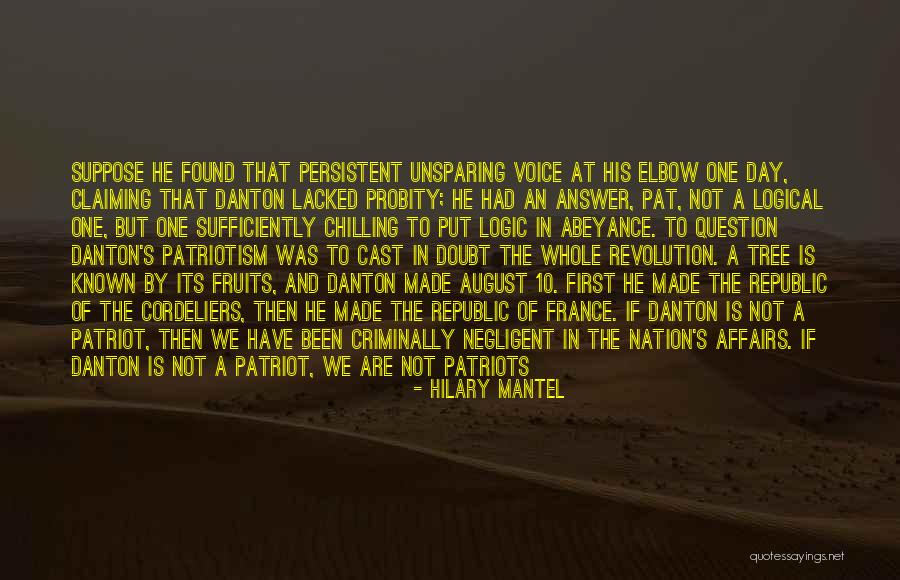 Patriot Day Quotes By Hilary Mantel Patriot Day Quotes By Hilary Mantel
