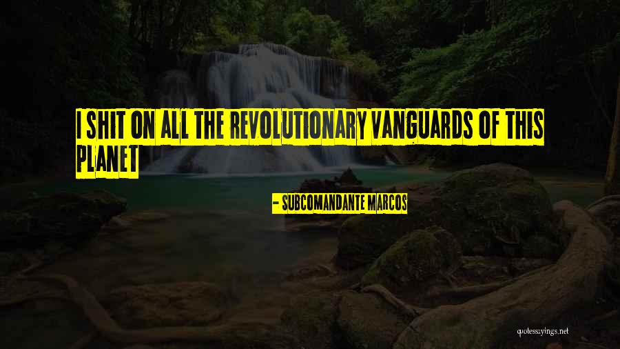 Patrioten Quotes By Subcomandante Marcos Patrioten Quotes By Subcomandante Marcos