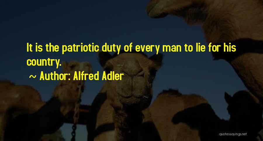 Patriotic Quotes By Alfred Adler