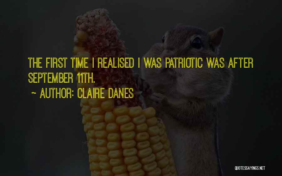 Patriotic Quotes By Claire Danes