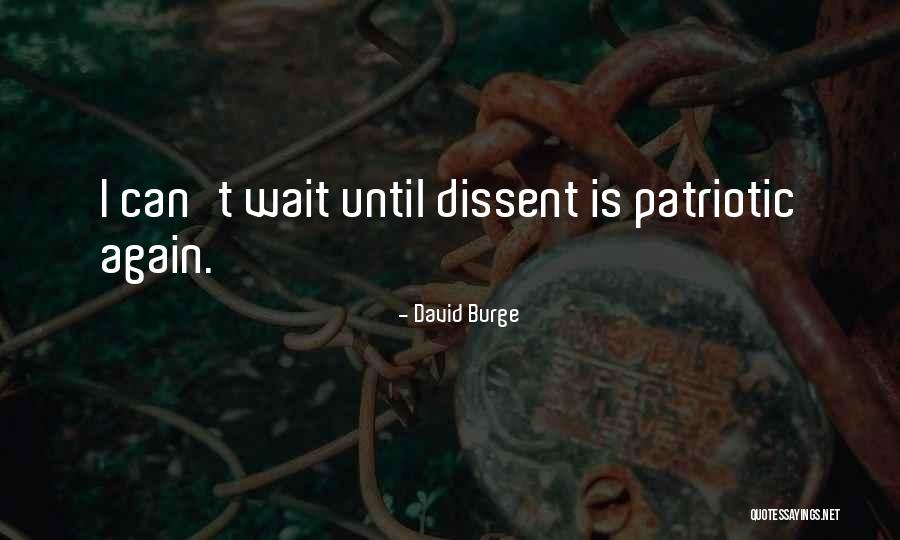 Patriotic Quotes By David Burge Patriotic Quotes By David Burge