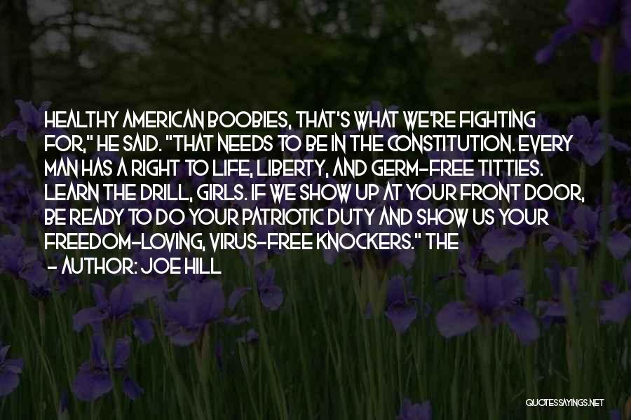 Patriotic Quotes By Joe Hill