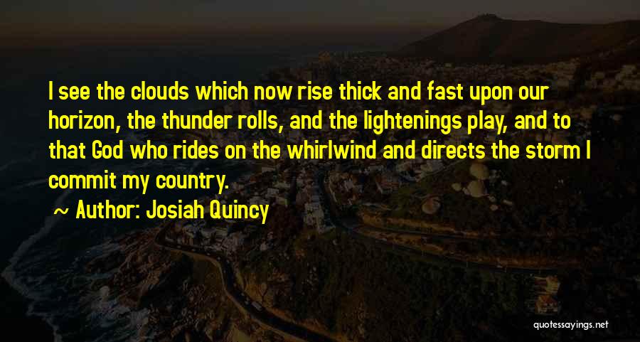 Patriotic Quotes By Josiah Quincy