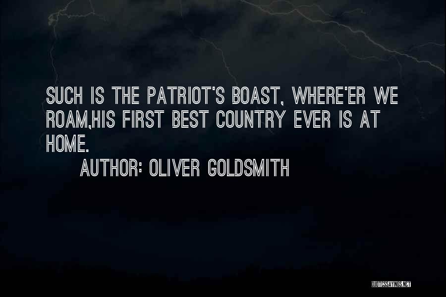 Patriotic Quotes By Oliver Goldsmith