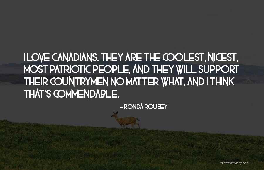 Patriotic Quotes By Ronda Rousey Patriotic Quotes By Ronda Rousey