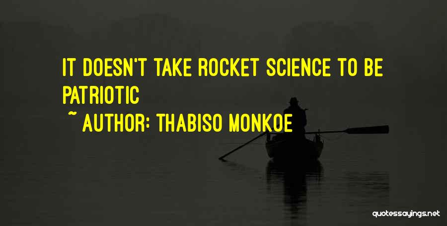 Patriotic Quotes By Thabiso Monkoe