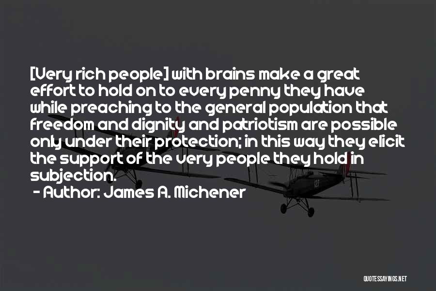 Patriotism And Freedom Quotes By James A. Michener