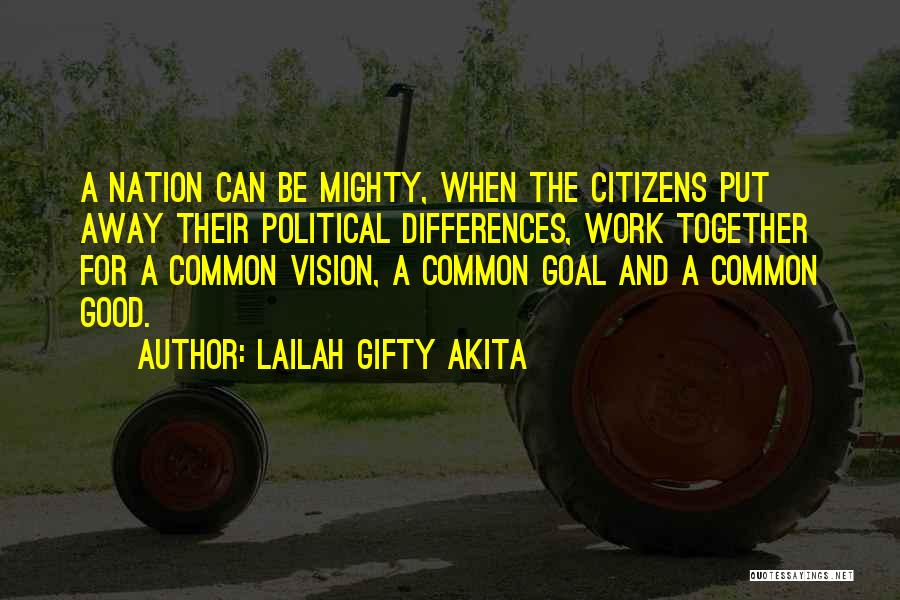 Patriotism And Nation Building Quotes By Lailah Gifty Akita