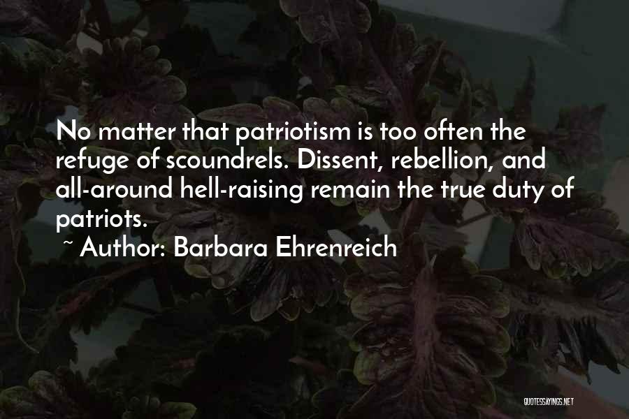 Patriotism And Protest Quotes By Barbara Ehrenreich