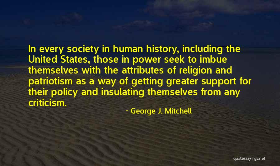 Patriotism And Religion Quotes By George J. Mitchell