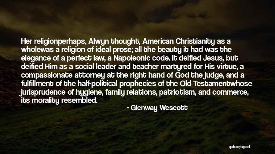 Patriotism And Religion Quotes By Glenway Wescott