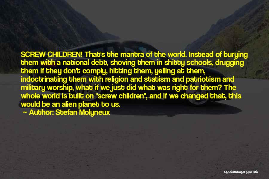 Patriotism And Religion Quotes By Stefan Molyneux