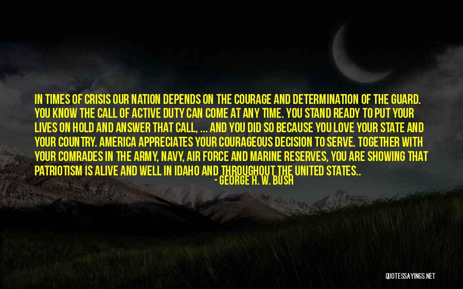 Patriotism In America Quotes By George H. W. Bush Patriotism In America Quotes By George H. W. Bush