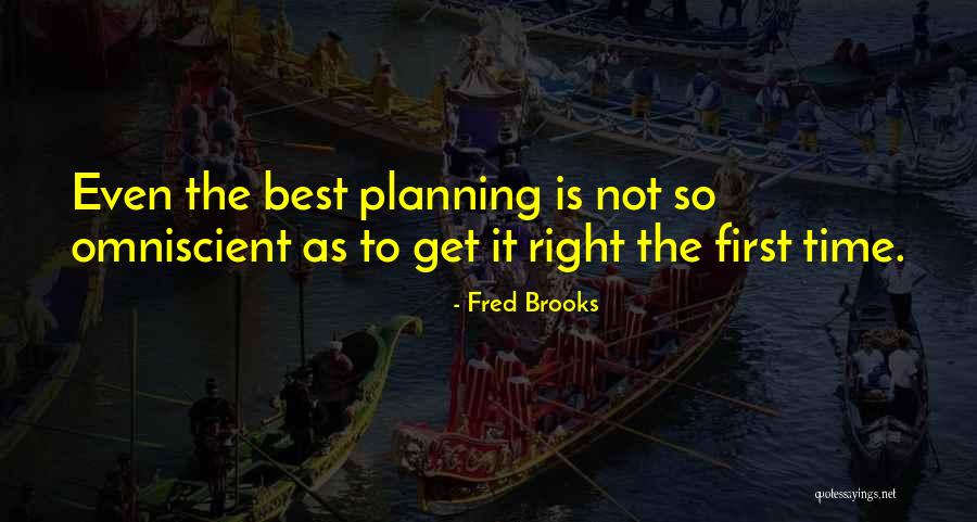 Patriotisme Dan Quotes By Fred Brooks Patriotisme Dan Quotes By Fred Brooks