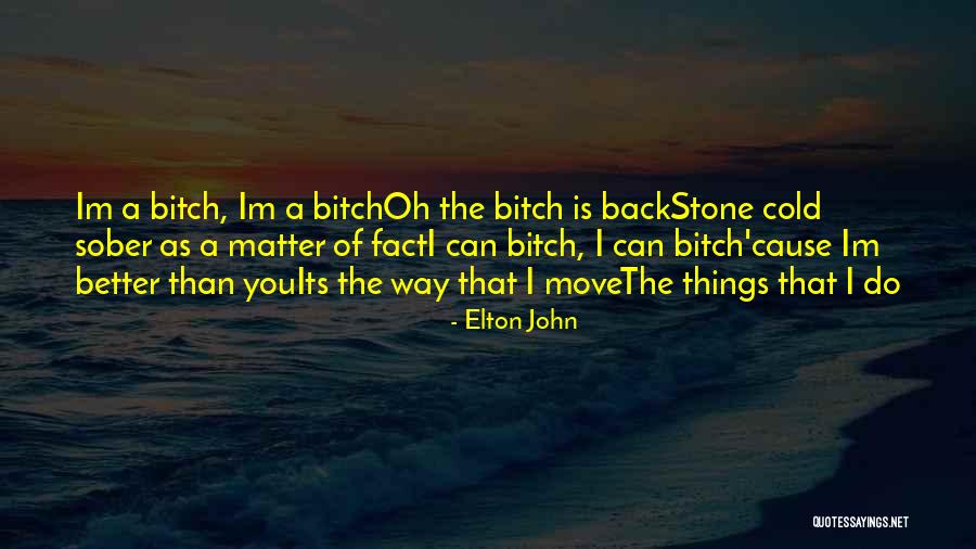 Patristic Theology Quotes By Elton John Patristic Theology Quotes By Elton John