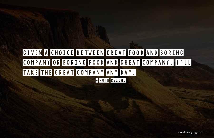 Patrolled By Aircraft Quotes By Ruth Reichl Patrolled By Aircraft Quotes By Ruth Reichl