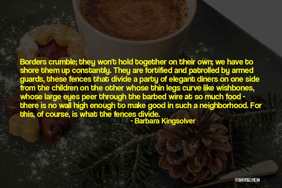 Patrolled Quotes By Barbara Kingsolver Patrolled Quotes By Barbara Kingsolver